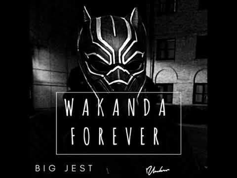 Big Jest - Wakanda Forever (Prod. Bkay)