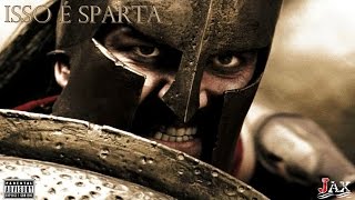 Jax feat PH - Isso é Sparta! (lyric video)