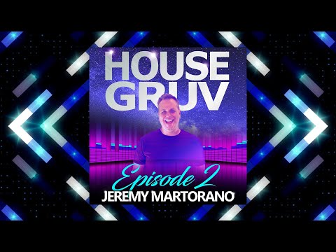 House Gruv Radio Mixshow 2 - Funky Disco Vocal Groove Latin House Music - DJ Jeremy Martorano