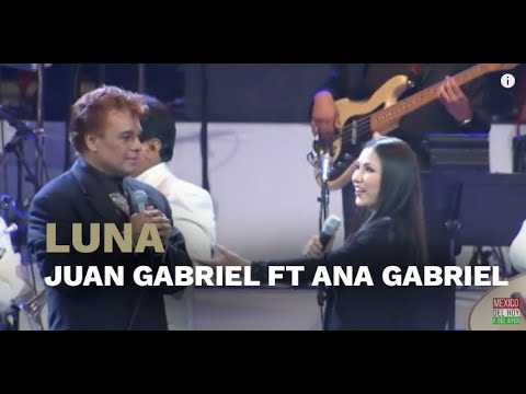 Luna - Juan Gabriel ft. Ana Gabriel