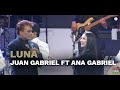 Luna - Juan Gabriel ft. Ana Gabriel