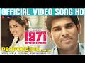 Pesipokuthu Official Video Song HD 1971 Beyond Borders Allu Sirish Srushti Dange Major Ravi