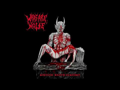 Warfare Noise - Rotting Bells of Satan's Storm (Satanic Blood Ecstasy - Demo 2026)