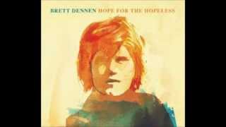 Brett Dennen - Closer to You