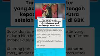 Tampang Suporter yang Ribut dengan Bechkam Putra seusai Laga Timnas Indonesia Melawan Mozambik