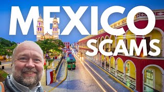 The Most Common Tourist SCAMS in Mexico (and how to avoid them)