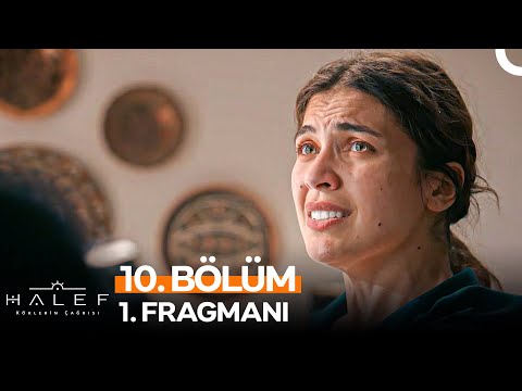 Halef: Köklerin Çağrısı 10. Bölüm 1. Fragmanı