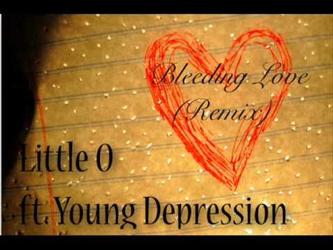 Bleeding Love - Little O ft. Young Depression