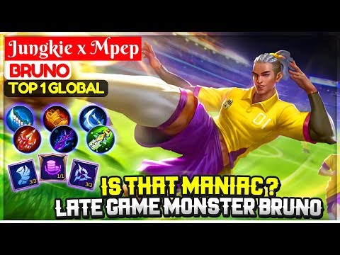 IS THAT A MANIAC ? Late Game Monster Bruno [ Top 1 Global Bruno ] Jungkie x Mpep - Mobile Legends Video