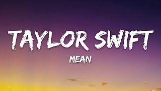 Taylor Swift - Mean (Lyrics)