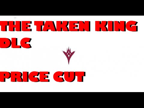 Destiny Taken King DLC GETS A PRICE REDUCTION!