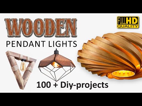 Wooden Pendant Lights / 100+ DIY PROJECTS / Design Ideas