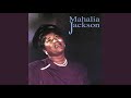 God Put a Rainbow in the Sky - Mahalia Jackson