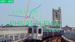Evolution of the Philadelphia Subway & PATCO Speedline | 1907 - 2023
