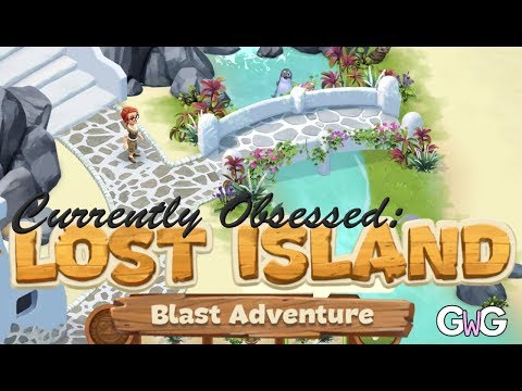 Currently Obsessed with Lost Island: Blast Adventure