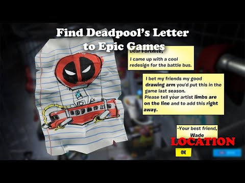 Find Deadpool's Letter to Epic Games - LOCATION
