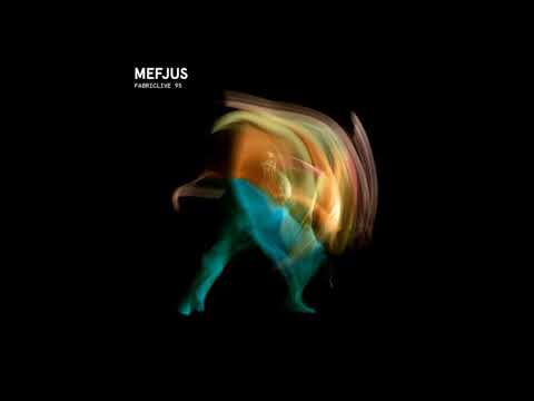 Fabriclive 95 - Mefjus (2017) Full Mix Album