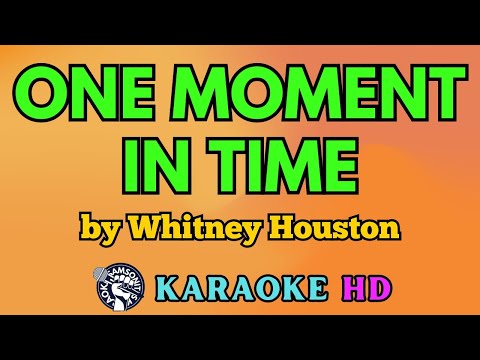 One Moment in Time KARAOKE by Whitney Houston 4K HD @samsonites
