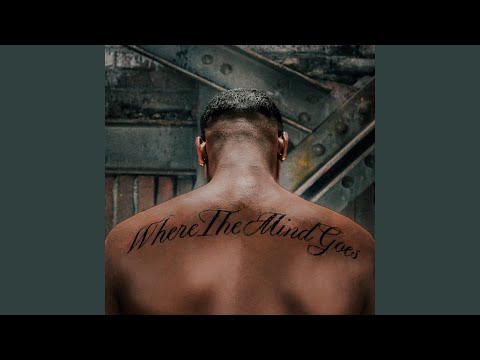 Video thumbnail for Where The Mind Goes