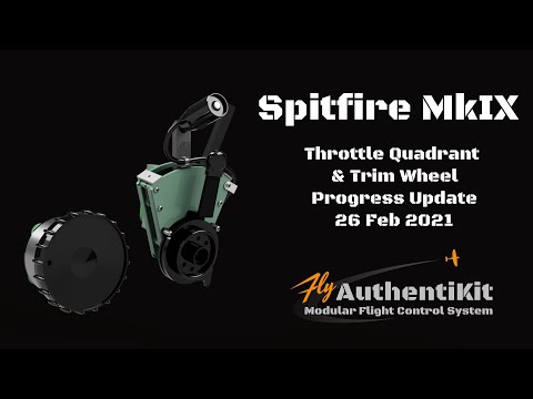 AuthentiKit Spitfire MkIX Throttle Quadrant and Trim Wheel Progress Update