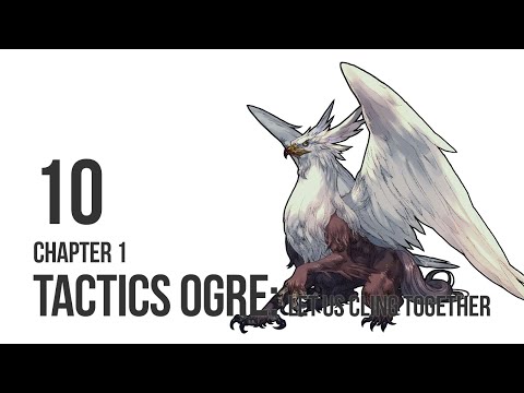 Tactics Ogre: Let Us Cling Together - Let's Play pt 10