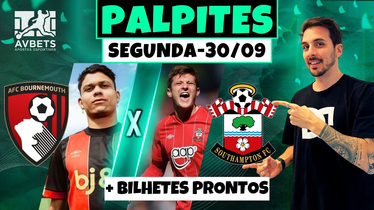PALPITES E APOSTAS DE FUTEBOL PARA HOJE 30 09  2024 + BILHETE PRONTO (SEGUNDA-FEIRA)