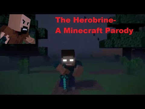 The Herobrine -A Minecraft Parody Of Eminem Rihanna's Monsters