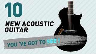 Video thumbnail for Esp Acoustic Guitars, Top 10 Collection // New & Popular 2017 by Musical Instruments