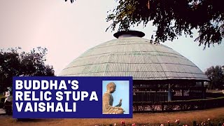 Buddha's Relic Stupa in Vaishali