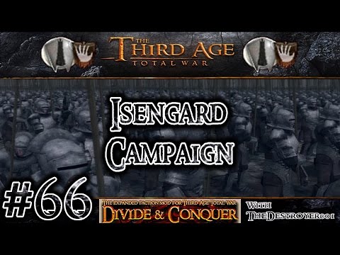 Third Age Total War: Divide and Conquer v0.52 - Isengard Campaign #66