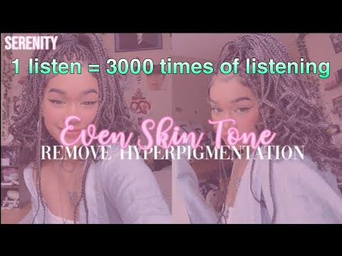 ⚠️ [3k layers] even skin tone | get rid of hyperpigmentation (P0WERFUL) subliminal • serenity