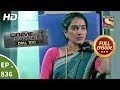 Crime Patrol Dial 100 Ep 836 Full Episode 6th August 2018