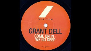 Grant Dell - We Go Deep