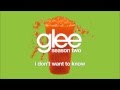 I Don't Want To Know | Glee [HD FULL STUDIO ...