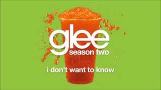 I Don&#39;t Want To Know | Glee [HD FULL STUDIO]
