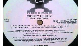 Sidney Perry - You Can't Run (Sid's Deep Mix) - 1994 SKUZZ RECORDS