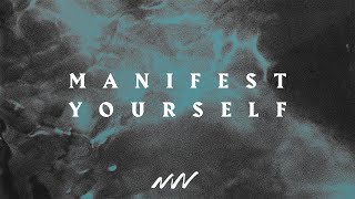 Manifest Yourself