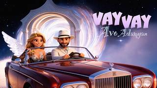 Avo Adamyan - Vay Vay (2026)
