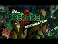 Be Prepared Reanimated