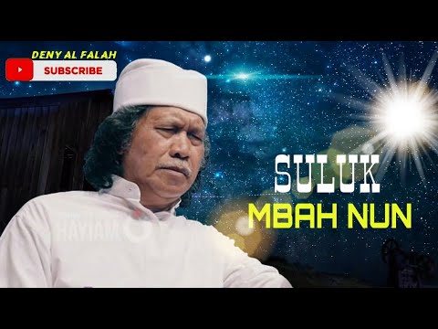 SHOLAWAT PENYEJUK DAN PENENANG HATI. SULUK MBAH NUN DAN KIAI KANJENG.