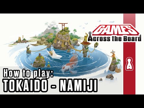 How to play Namiji - Tokaido