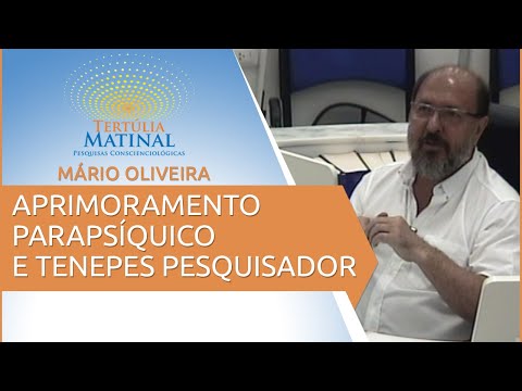 Tertúlia Matinal 179 - Aprimoramento Parapsíquico e Tenepes Pesquisador