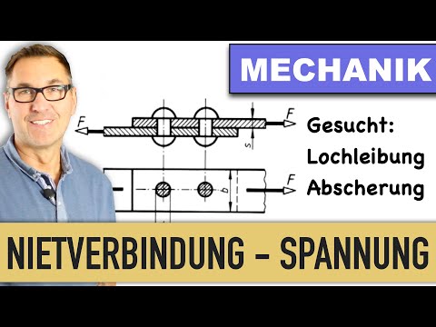 Nietverbindung | Abscherung | Lochleibungsdruck | Nietdurchmesser | Spannung | Zugkraft