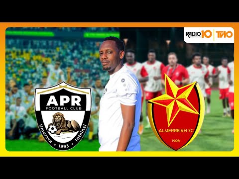 #UYUMUNSIMURUKIKO: APR FC IZAKINA NA AL MERRIKH KU CYUMWERU
