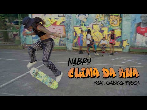 NABRU - Clima Da Rua feat. Gabriel Fróes