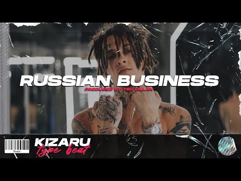 [FREE] KIZARU TYPE BEAT - "RUSSIAN BUSINESS" (Prod. by Ted Dillan) | Free Type Beat
