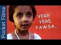 Marathi Short Film Yere Yere Pawsa