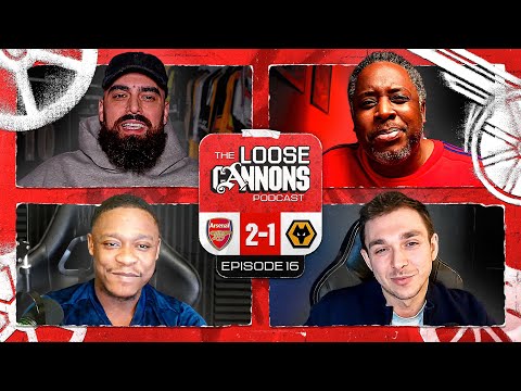 WOLVES Breakdown, ARTETA Still Working It All Out & EVERTON a MUST Win? | The Loose Cannons Podcast