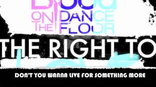 Blood On The Dance Floor - The Right To Love Lyric Video