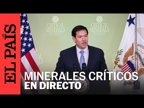 DIRECTO | La ADMINISTRACIÓN TRUMP habla sobre MINERALES CRÍTICOS | EL PAÍS